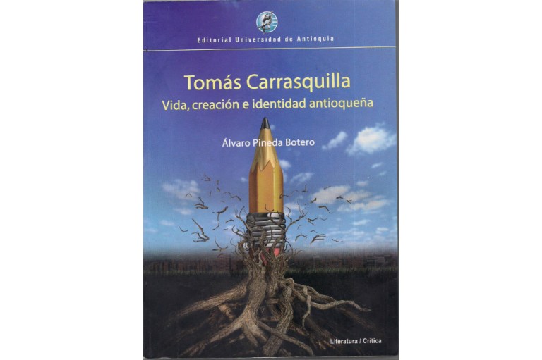 Recordando a Tomás Carrasquilla