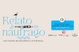 El “Relato de un náufrago”, de Gabriel García Márquez, se convierte en pódcast