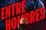 Los datos que debe saber para disfrutar el estreno de “Entre hombres” en HBO Max