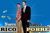 7 cosas que no sabías de Nuevo rico nuevo pobre