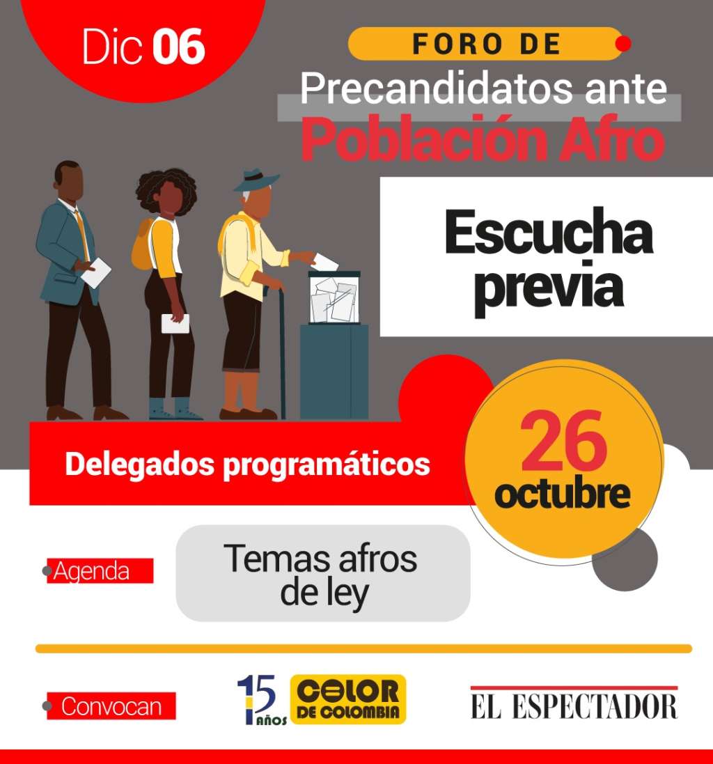 Foro de precandidatos ante población Afro se realizará este 26 de octubre.