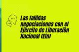 Así han sido las fallidas negociaciones de Colombia con el Eln