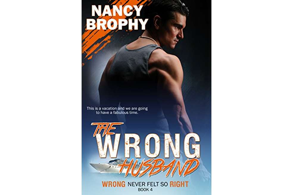 'The Wrong Husband' (El esposo equivocado es uno de los libros de la saga 'Wrong never felt so right', de Nancy Brophy.