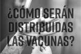 Esta será la distribución de las primeras vacunas contra el COVID-19 en todo el país