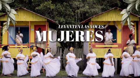 Levanten las voces mujeres – Plu con Pla, Cantaoras de Tumaco