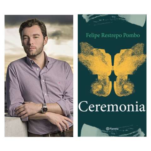 Capítulo de “Ceremonia”, novela de Felipe Restrepo Pombo