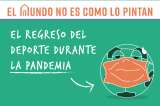 El mundo no es como lo pintan: el regreso del deporte