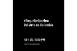 Toque De Quiebra: la iniciativa de algunos artistas independientes frente al Paro Nacional