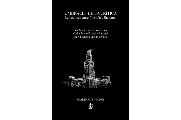 Umbrales de la crítica: reflexiones entre filosofía y literatura