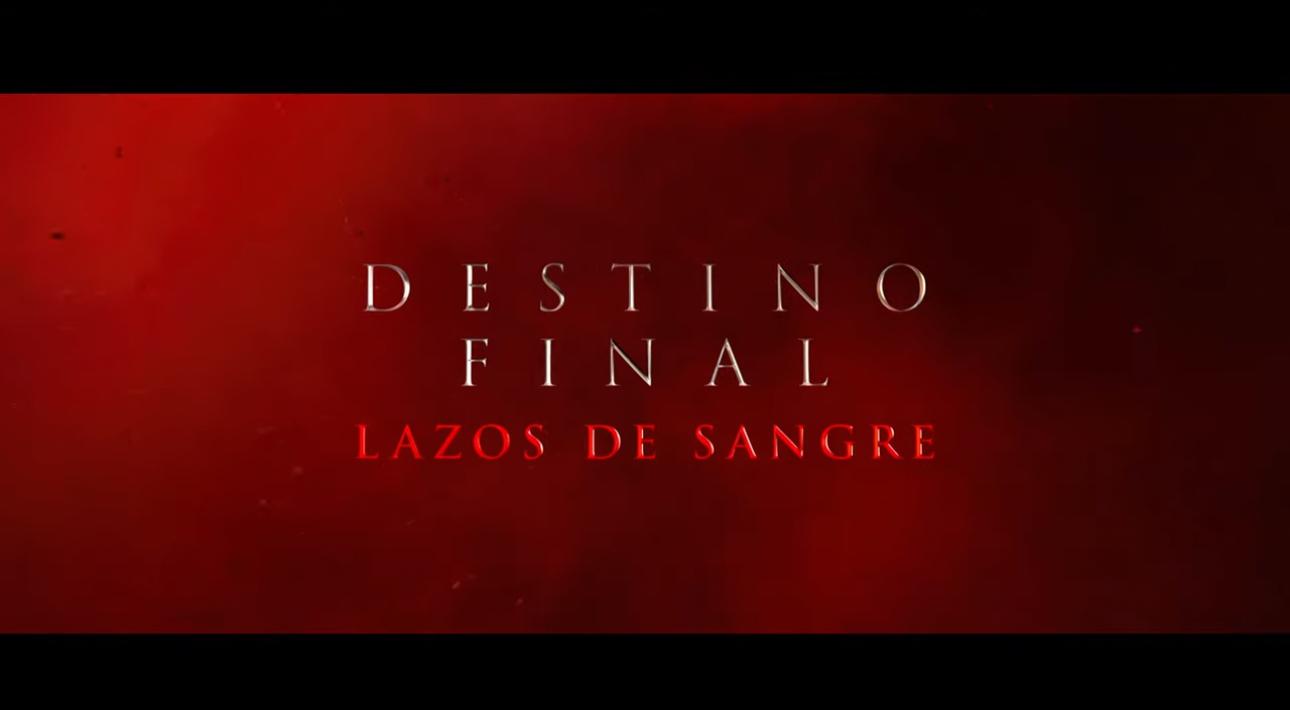 "Destino Final 6: Lazos de sangre" llegará a cines este 15 de mayo