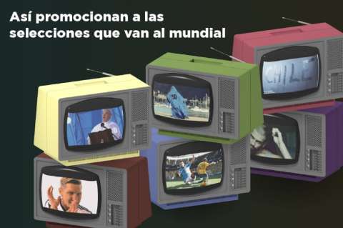 Así promocionan a las selecciones que van al Mundial