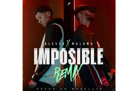 “Imposible Remix” es el primer sencillo de Blessd con Maluma