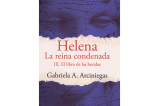 Gabriela Arciniegas presentó en Lima su trilogía sobre Helena de Troya