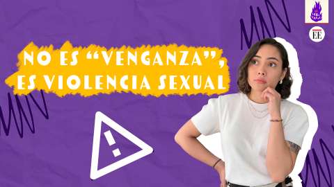 ¿Qué es la “pornovenganza” y cómo afecta a las mujeres en internet?
