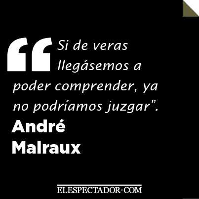 frases célebres de André Malraux