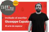 ¿Te gustaría asistir a nuestro club de lectura junto al escritor Giuseppe Caputo?