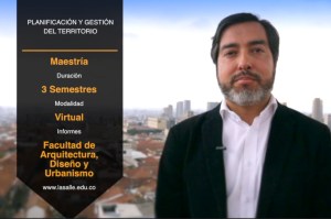 Maestría en planificación y gestión del territorio busca impactar toda Colombia