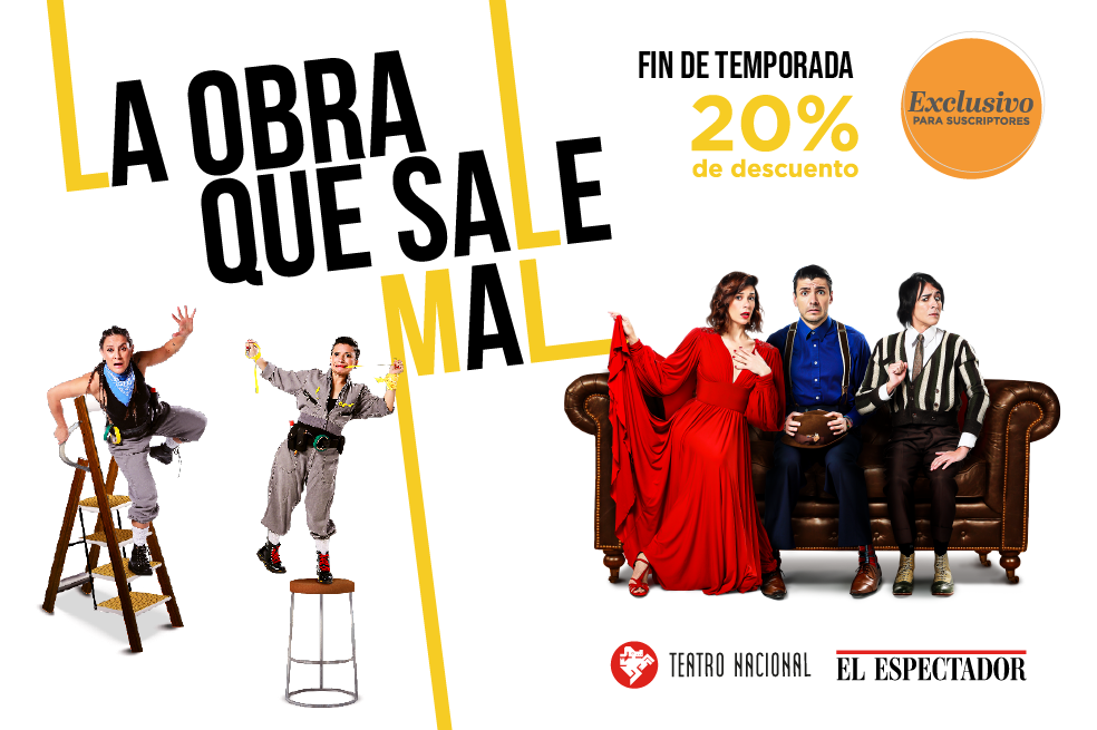La obra que sale mal, en el Teatro Nacional la Castellana.