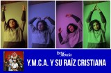 El origen cristiano de la canción Y.M.C.A., de Village People