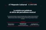 La música en palabras: el oficio del periodismo musical