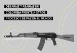 Tasas de desarme y rearme: medirle el pulso a la paz en sus primeros cinco años
