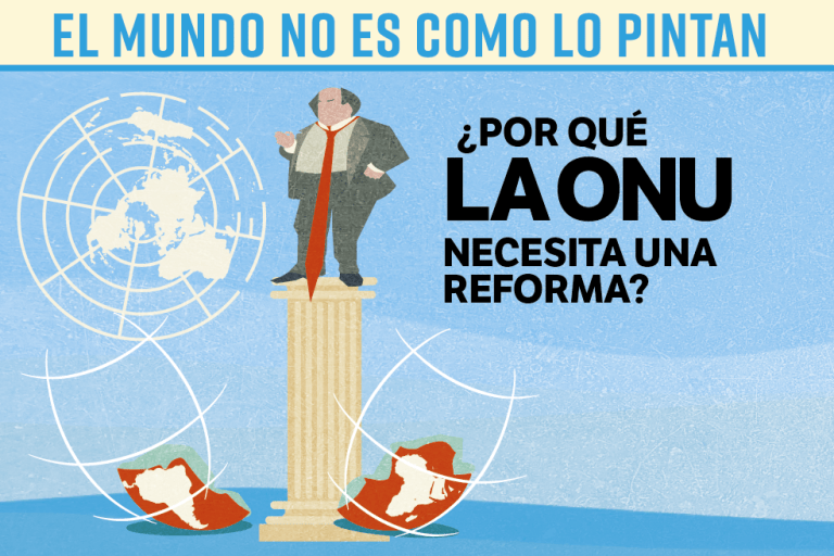 ¿Por qué la ONU necesita una reforma?