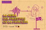 (Pódcast) La reina del freestyle en la frontera
