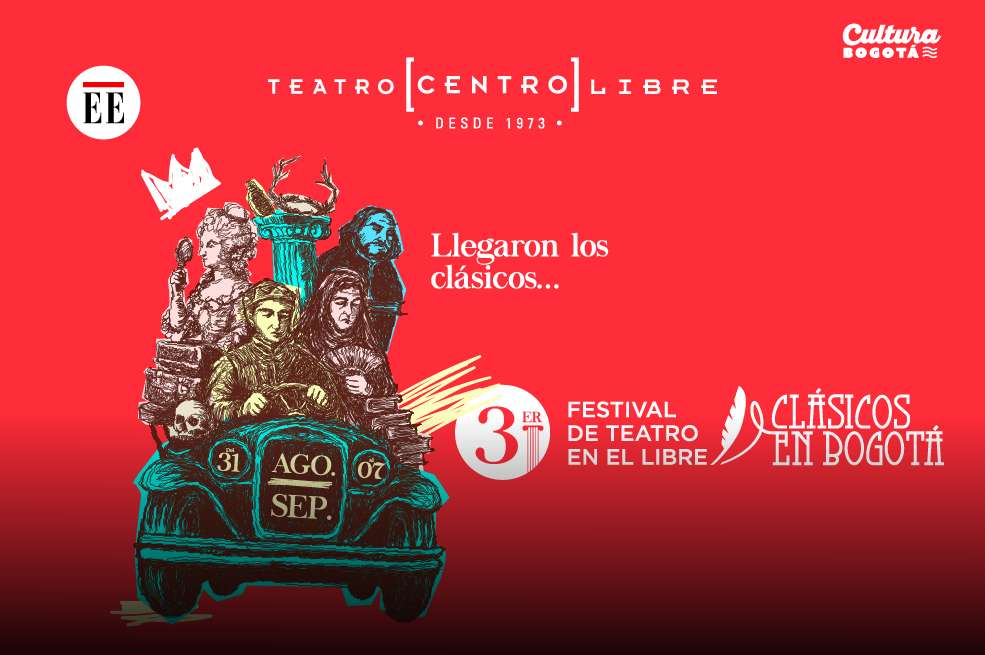 TERCERA EDICIÓN DEL FESTIVAL DE TEATRO EN EL LIBRE: CLÁSICOS EN BOGOTÁ