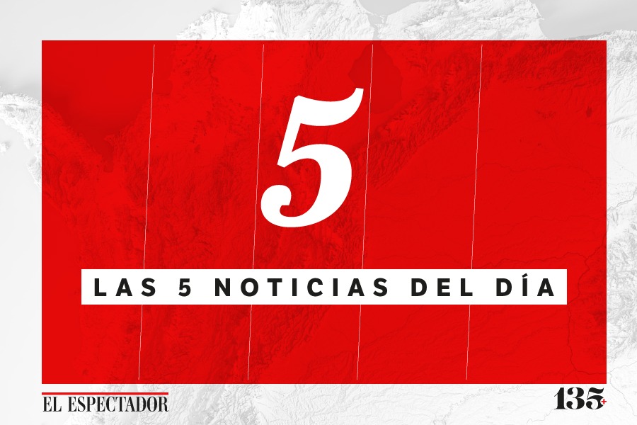 Las cinco noticias del día