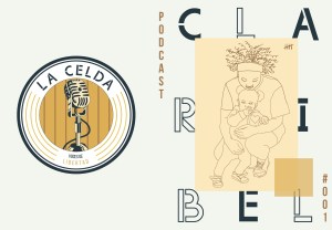 La mamá de mi hija | Podcast La Celda