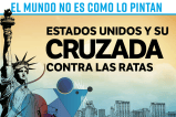 El mundo no es como lo pintan: Estados Unidos y su cruzada contra las ratas