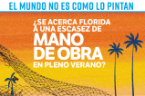 ¿Se acerca Florida a una escasez de mano de obra en pleno verano?