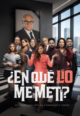 En qué lío me metí: una comedia de ambición, misterio y muchos enredos