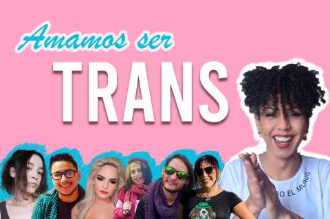 6 personas trans que admiramos | La Disidencia