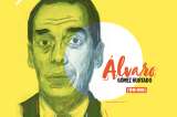 Álvaro Gómez Hurtado, “fundamental”