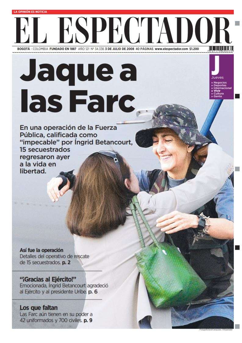 Portada del 3 de julio de 2008, anunciando la liberación de la excandidata presidencial Ingrid Betancourt en la Operación Jaque.