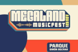 Programación de Megaland 2023: horarios, artistas y más