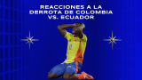 Reacciones y memes a la derrota de Colombia vs. Ecuador