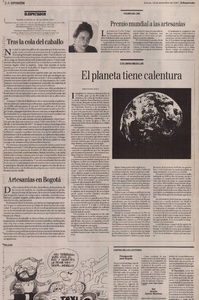 La columna "El Planeta tiene calentura" fue escrita por el periodista Jorge Ramos Ávalos en 1997, para El Espectador, en el contexto del protocolo de Kioto.