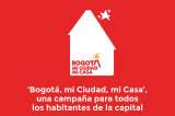 ‘Bogotá, mi Ciudad, mi Casa’, una campaña para todos los habitantes de la capital