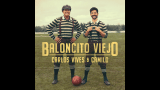 “Baloncito viejo”, lo nuevo de Carlos Vives con Camilo