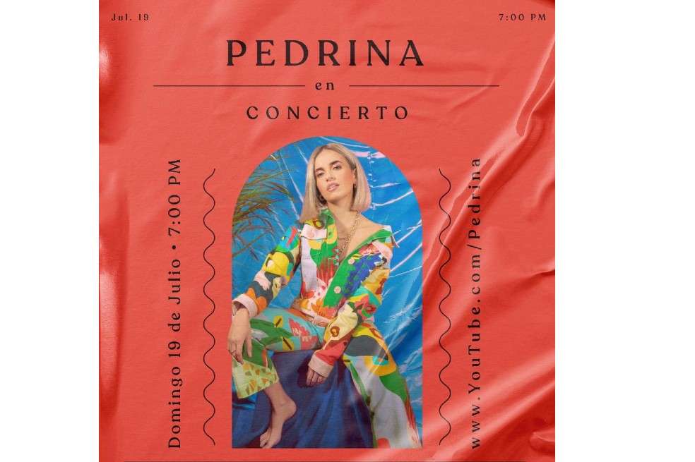 Pedrina anuncia concierto en streaming.