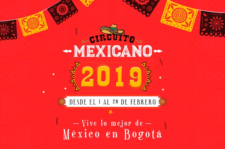 Agéndate y disfruta el ‘Circuito mexicano’ en Bogotá