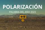 Polarización, palabra del año 2023 para la FundéuRAE
