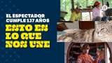 El Espectador celebra sus 137 años con los rostros de un país que trabaja unido