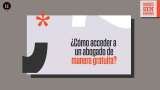 ¿Cómo acceder a un abogado gratuito?