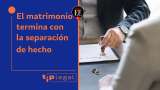 La sociedad conyugal muere con la separación de hecho de los esposos