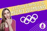 Las primeras mujeres que representaron a Colombia en los Juegos Olímpicos