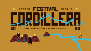 Festival Cordillera 2026: horarios, escenarios, recomendaciones y más