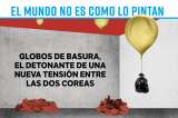 Globos de basura, el detonante de una nueva tensión entre las dos Coreas